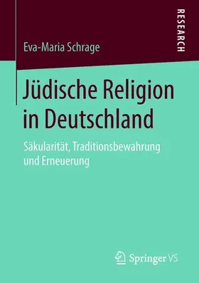 Schrage |  Jüdische Religion in Deutschland | Buch |  Sack Fachmedien