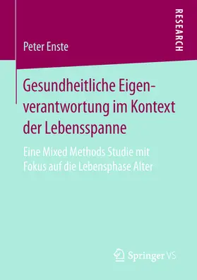 Enste |  Gesundheitliche Eigenverantwortung im Kontext der Lebensspanne | eBook | Sack Fachmedien
