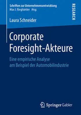 Schneider |  Corporate Foresight-Akteure | Buch |  Sack Fachmedien