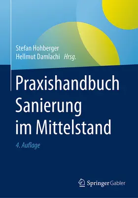 Hohberger / Damlachi | Praxishandbuch Sanierung im Mittelstand | E-Book | sack.de