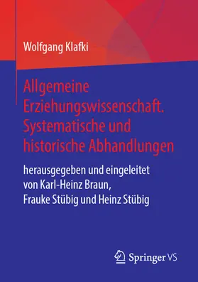 Klafki | Allgemeine Erziehungswissenschaft. Systematische und historische Abhandlungen | E-Book | sack.de