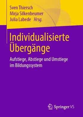 Silkenbeumer / Thiersch / Labede |  Individualisierte Übergänge | Buch |  Sack Fachmedien