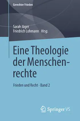 Lohmann / Jäger |  Eine Theologie der Menschenrechte | Buch |  Sack Fachmedien