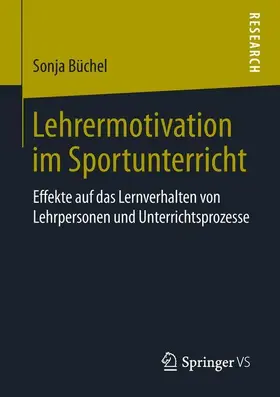 Büchel |  Lehrermotivation im Sportunterricht | Buch |  Sack Fachmedien