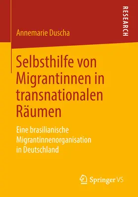 Duscha | Selbsthilfe von Migrantinnen in transnationalen Räumen | E-Book | sack.de