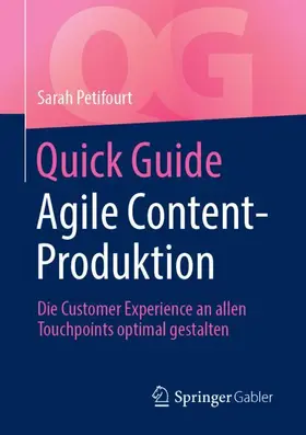Petifourt |  Quick Guide Agile Content-Produktion | Buch |  Sack Fachmedien