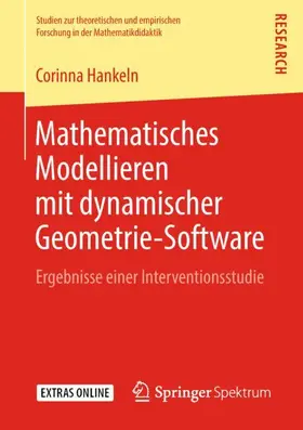 Hankeln |  Mathematisches Modellieren mit dynamischer Geometrie-Software | Buch |  Sack Fachmedien