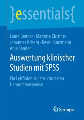 Benner / Kirchner / Krisam |  Auswertung klinischer Studien mit SPSS | Buch |  Sack Fachmedien