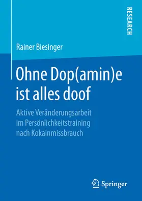 Biesinger | Ohne Dop(amin)e ist alles doof | E-Book | sack.de