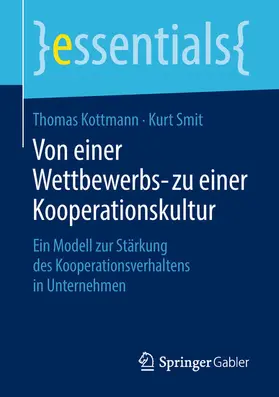 Kottmann / Smit | Von einer Wettbewerbs- zu einer Kooperationskultur | E-Book | sack.de