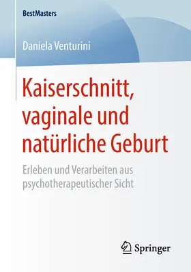 Venturini |  Kaiserschnitt, vaginale und natürliche Geburt | Buch |  Sack Fachmedien