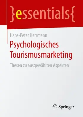 Herrmann |  Psychologisches Tourismusmarketing | Buch |  Sack Fachmedien