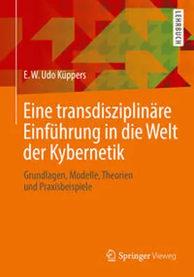 Küppers |  Eine transdisziplinäre Einführung in die Welt der Kybernetik | eBook | Sack Fachmedien