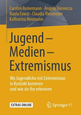 Reinemann / Nienierza / Neumann |  Jugend - Medien - Extremismus | Buch |  Sack Fachmedien