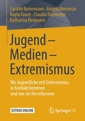 Reinemann / Nienierza / Fawzi |  Jugend - Medien - Extremismus | eBook | Sack Fachmedien