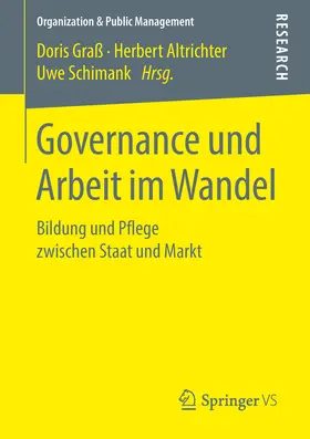 Graß / Altrichter / Schimank |  Governance und Arbeit im Wandel | eBook | Sack Fachmedien