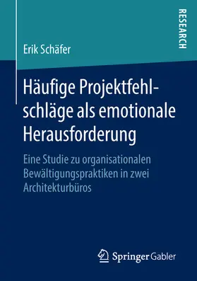 Schäfer |  Häufige Projektfehlschläge als emotionale Herausforderung | eBook | Sack Fachmedien
