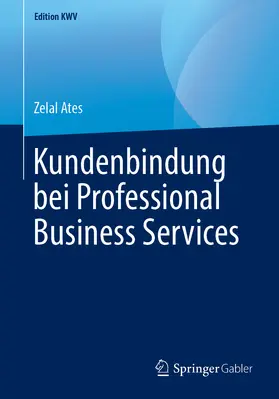 Ates | Kundenbindung bei Professional Business Services | E-Book | sack.de