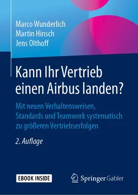 Wunderlich / Hinsch / Olthoff |  Kann Ihr Vertrieb einen Airbus landen? | Buch |  Sack Fachmedien
