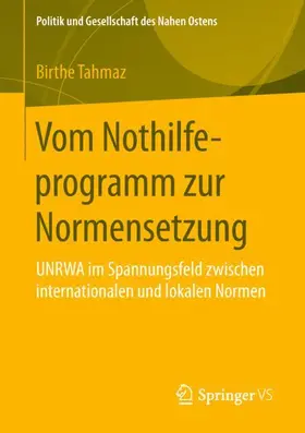 Tahmaz |  Vom Nothilfeprogramm zur Normensetzung | Buch |  Sack Fachmedien