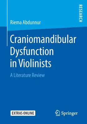 Abdunnur | Craniomandibular Dysfunction in Violinists | Buch | 978-3-658-24147-6 | sack.de