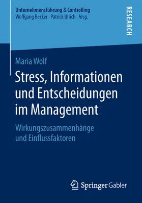 Wolf |  Stress, Informationen und Entscheidungen im Management | eBook | Sack Fachmedien