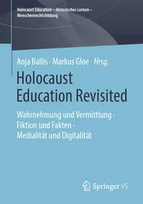 Gloe / Ballis |  Holocaust Education Revisited | Buch |  Sack Fachmedien