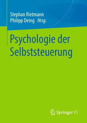 Rietmann / Deing | Psychologie der Selbststeuerung | E-Book | sack.de