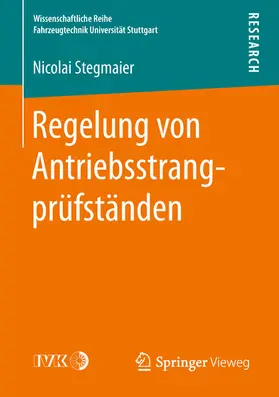 Stegmaier |  Regelung von Antriebsstrangprüfständen | eBook | Sack Fachmedien