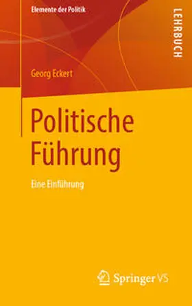 Eckert |  Politische Führung | eBook | Sack Fachmedien
