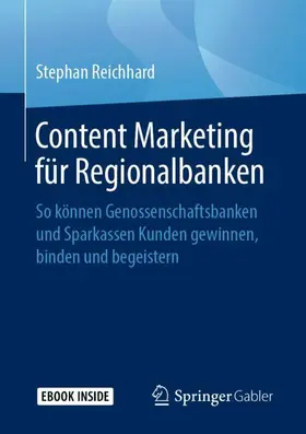 Reichhard |  Content Marketing für Regionalbanken | Buch |  Sack Fachmedien