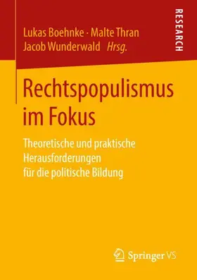 Boehnke / Wunderwald / Thran |  Rechtspopulismus im Fokus | Buch |  Sack Fachmedien