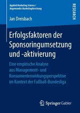 Dreisbach | Erfolgsfaktoren der Sponsoringumsetzung und -aktivierung | E-Book | sack.de