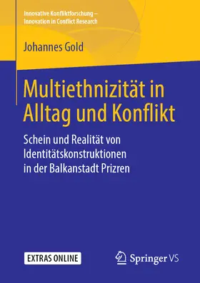 Gold |  Multiethnizität in Alltag und Konflikt | eBook | Sack Fachmedien
