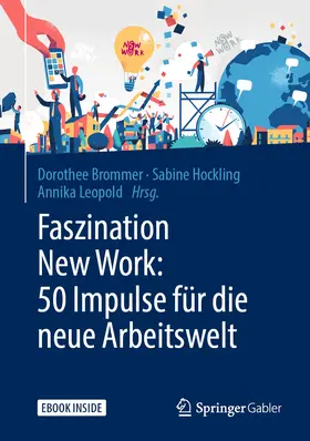 Brommer / Hockling / Leopold |  Faszination New Work: 50 Impulse für die neue Arbeitswelt | eBook | Sack Fachmedien