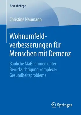 Naumann |  Wohnumfeldverbesserungen für Menschen mit Demenz | Buch |  Sack Fachmedien