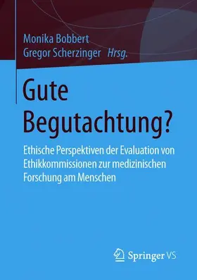 Scherzinger / Bobbert |  Gute Begutachtung? | Buch |  Sack Fachmedien