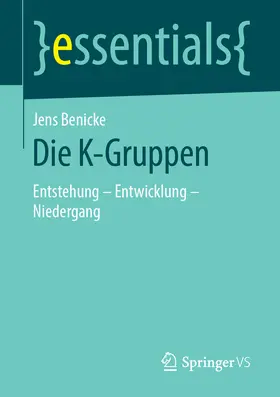 Benicke | Die K-Gruppen | E-Book | www2.sack.de