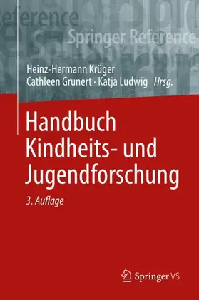 Krüger / Ludwig / Grunert |  Handbuch Kindheits- und Jugendforschung | Buch |  Sack Fachmedien