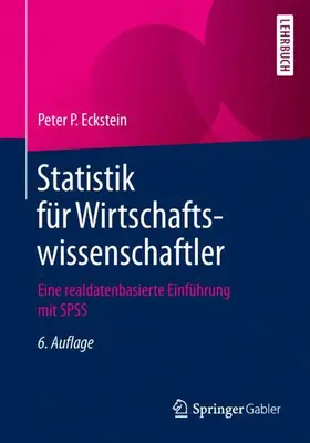 Eckstein |  Statistik für Wirtschaftswissenschaftler | Buch |  Sack Fachmedien