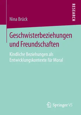 Brück | Geschwisterbeziehungen und Freundschaften | E-Book | sack.de