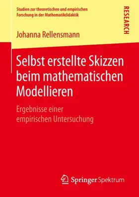 Rellensmann |  Selbst erstellte Skizzen beim mathematischen Modellieren | Buch |  Sack Fachmedien