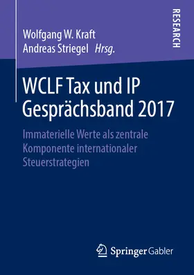 Kraft / Striegel | WCLF Tax und IP Gesprächsband 2017 | E-Book | sack.de
