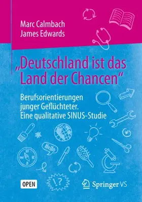 Edwards / Calmbach |  "Deutschland ist das Land der Chancen" | Buch |  Sack Fachmedien