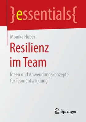 Huber |  Resilienz im Team | Buch |  Sack Fachmedien