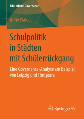 Walde |  Schulpolitik in Städten mit Schülerrückgang | eBook | Sack Fachmedien