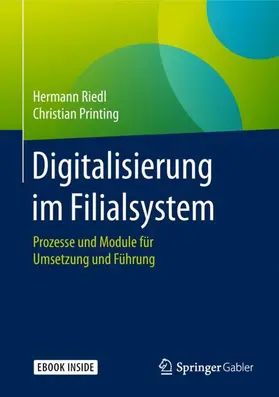 Riedl / Printing |  Digitalisierung im Filialsystem | Buch |  Sack Fachmedien