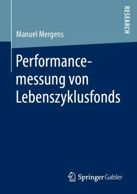 Mergens |  Performancemessung von Lebenszyklusfonds | Buch |  Sack Fachmedien