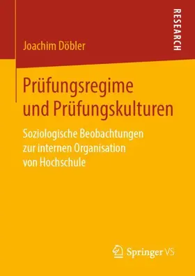 Döbler |  Prüfungsregime und Prüfungskulturen | Buch |  Sack Fachmedien