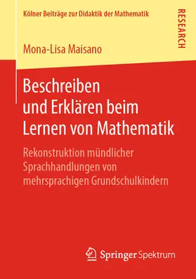 Maisano |  Beschreiben und Erklären beim Lernen von Mathematik | eBook | Sack Fachmedien